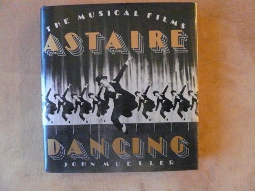 Astaire Dancing: The Musical Films