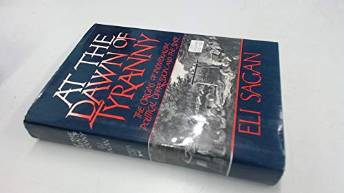AT THE DAWN OF TYRANNY