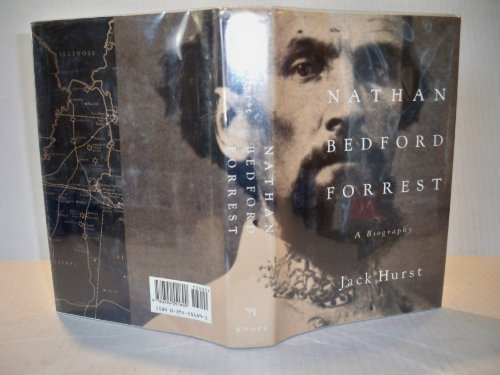 Nathan Bedford Forrest: A Biography