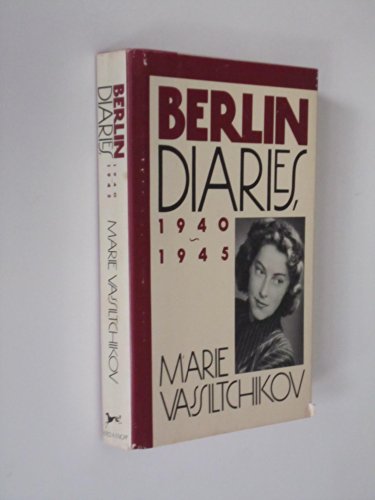 Berlin Diaries, 1940-1945