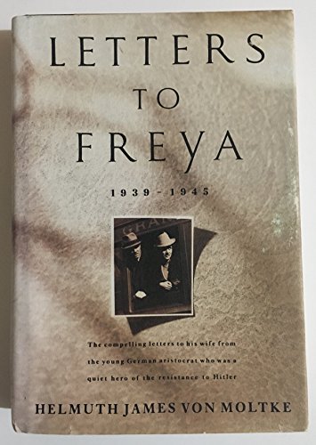 Letters To Freya, 1939-1945