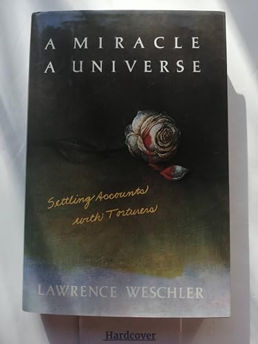 A Miracle, a Universe: Settling Accounts with Torturers