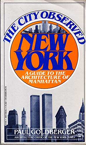 City Observed, New York: A Guide to the Architecture of Manhattan