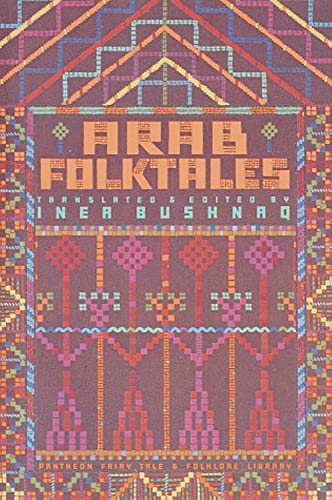 Arab Folktales (Pantheon Fairy Tale & Folklore Library)