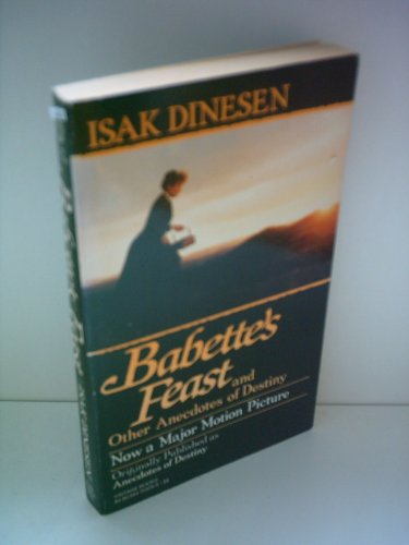 Babette's Feast & Other Anecdotes of Destiny