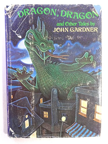 Dragon, Dragon, and Other Tales