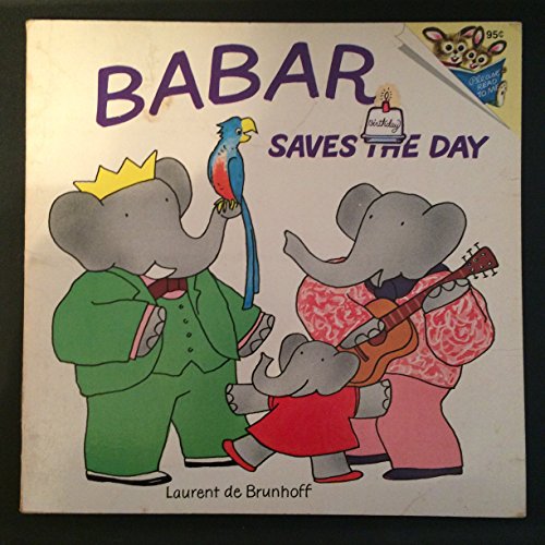 Babar Saves the Day (Random House Pictureback)