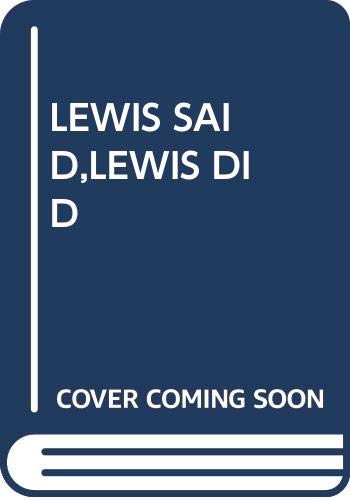 LEWIS SAID,LEWIS DID