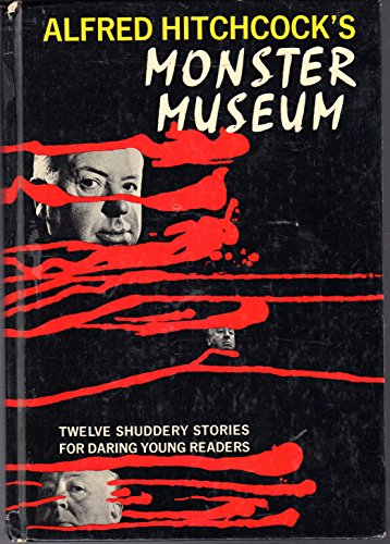 Alfred Hitchcock's Monster Museum