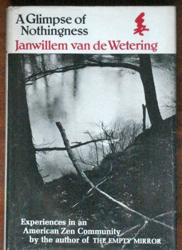 A Glimpse of Nothingness: Experiences in an American Zen Community (English and Dutch Edition)