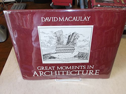 Great Moments in Architecture