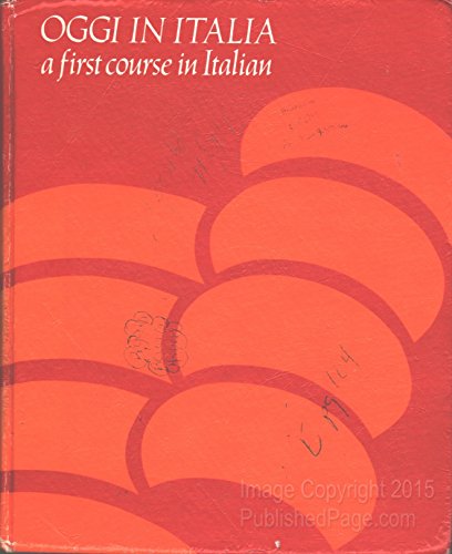 Oggi in Italia: A first course in Italian