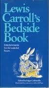 Lewis Carroll's Bedside book: "entertainments for the wakeful hours