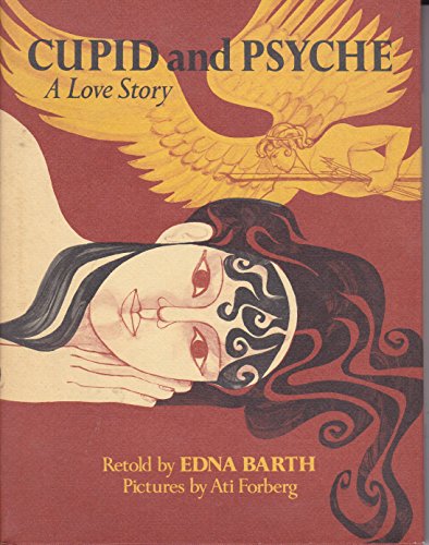 Cupid and Psyche: A Love Story