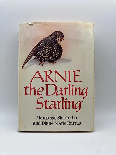 Arnie, the Darling Starling
