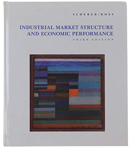 Industrial Market Structure and Economic Performance