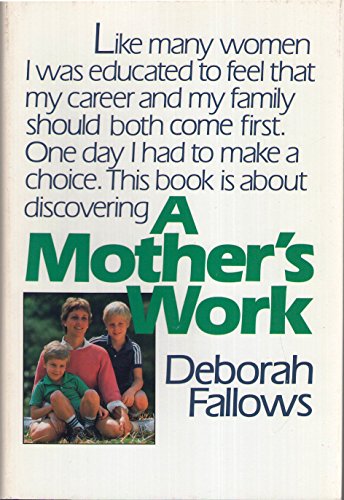 A Mother's Work