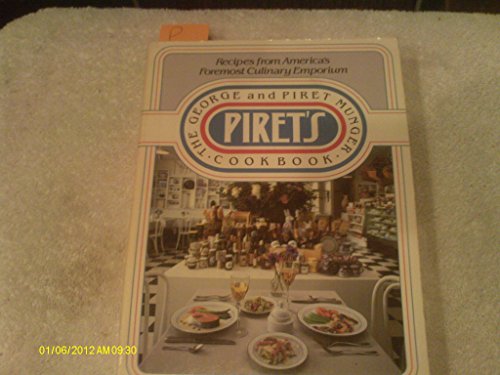 Piret's: The George and Piret Munger Cookbook