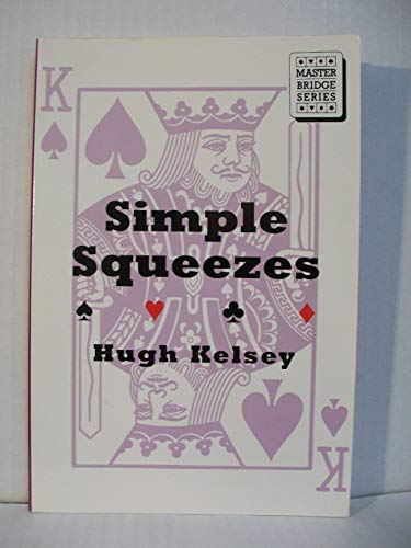 Simple Squeezes (A Master Bridge Series)