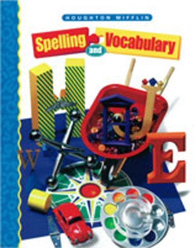Houghton Mifflin Spelling and Vocabulary: Student Edition (Softcover) Level 4 1998