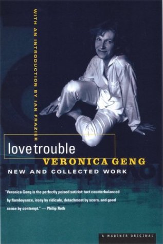 Love Trouble: New and Collected Work