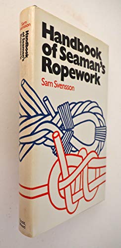 Handbook of Seaman's Ropework. (English and Swedish Edition)