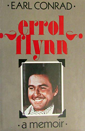 Errol Flynn: A Memoir (