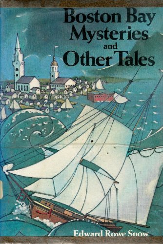 Boston Bay Mysteries and Other Tales