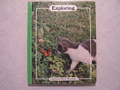 Exploring (Lippincott Basic Reading Series)