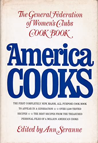 America Cooks: The General Federation of Women's Clubs Cook Book