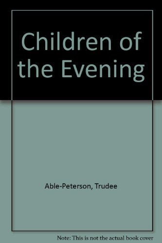 Children of the Evening