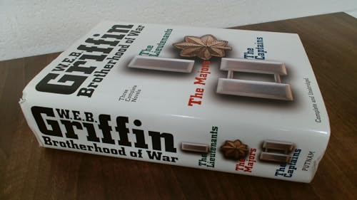 Brotherhood of War: The Lieutenants, the Captains, the Majors - 3 Complete Novels