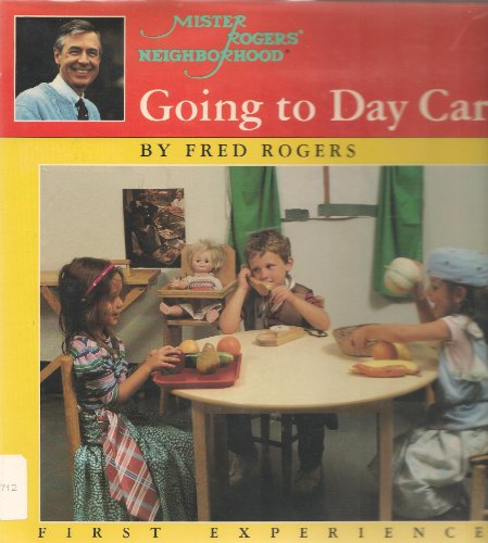 Going to Day Care (Mr. Rogers' First Experience)