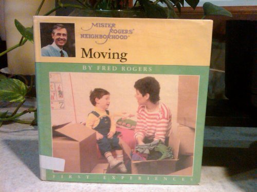 Mr. Rogers Moving (First Experiences)