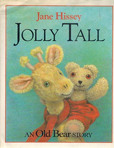 Jolly Tall: An Old Bear Story