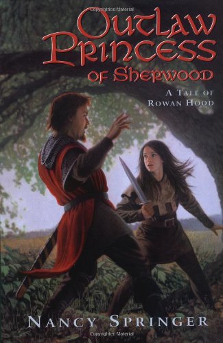 Outlaw Princess of Sherwood (Rowan Hood)