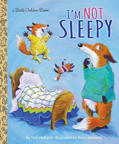 I'm Not Sleepy (Little Golden Book)