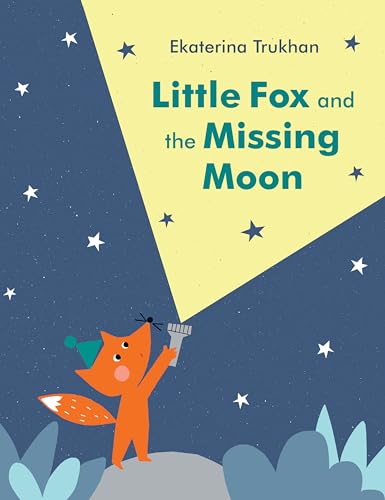 Little Fox and the Missing Moon
