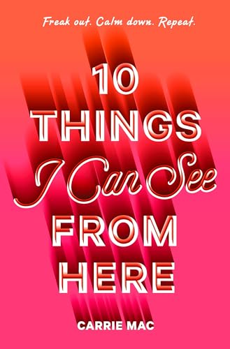 10 Things I Can See From Here