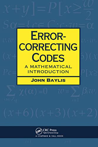 Error Correcting Codes: A Mathematical Introduction (Chapman Hall/CRC Mathematics Series) (Volume 0)