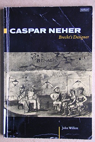 Caspar Neher: Brecht's Designer