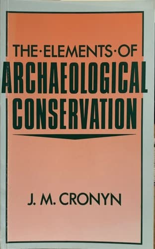 Elements of Archaeological Conservation