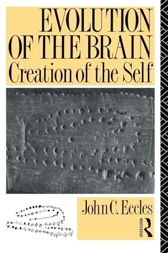 Evolution of the Brain: Creation of the Self (Volume 0)