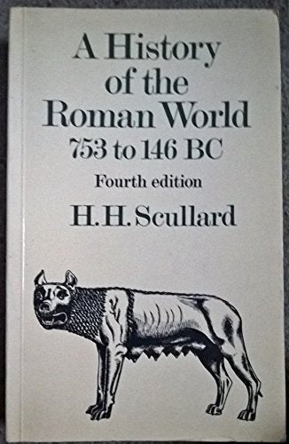 A History of the Roman World 753–146 BC
