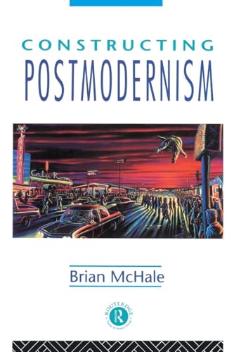 Constructing Postmodernism