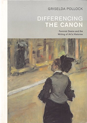 Differencing the Canon (Revisions, Critical Studies in the History and Theory of Art)