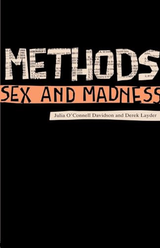 Methods, Sex and Madness (Volume 0)
