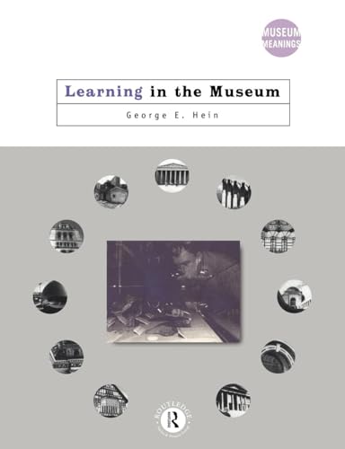 Learning in the Museum (Museum Meanings)