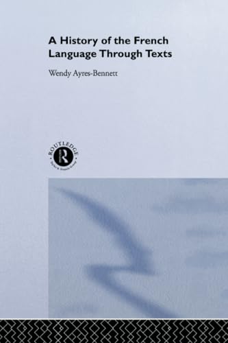 A History of the French Language Through Texts