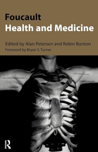 Foucault, Health and Medicine (Volume 0)